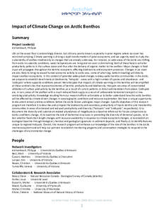 Impact of Climate Change on Arc c Benthos Summary Project Leader(s) Archambault, Philippe Life on the ocean floor is astonishingly diverse, but s ll very poorly known, especially in polar regions where ice cover has rest