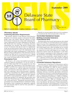 September[removed]Delaware State Board of Pharmacy Cannon Building 861 Silver Lake Blvd, Suite 203