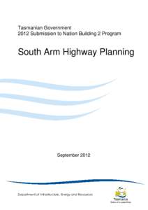 South Arm Highway / Planning / Urban planning / Mind / Geography of Oceania / Geography of Australia / Rokeby Bypass / Environmental social science / Hobart / Tasmania