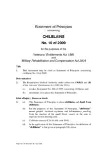 Statement of Principles concerning CHILBLAINS No. 10 of 2009 for the purposes of the
