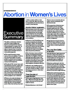 GUTTMACHER INSTITUTE  Abortion in Women’s Lives a child or another child at a later point in their life. Most cite concern or responsibility for someone else as