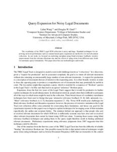 Query Expansion for Noisy Legal Documents 1 Lidan Wang1,3 and Douglas W. Oard2,3 Computer Science Department, 2 College of Information Studies and 3