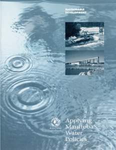 CONTENTS INTRODUCTION ................................................................... 1 HIGHLIGHTS ........................................................................ 2 MANITOBA’S WATER RESOURCES ............