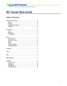 BC Transit Style Guide Table of Contents Naming Conventions ......................................................... 2 Brand ......................................................... 2 Passes............................