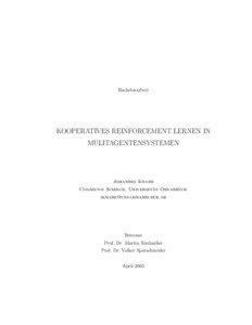 Bachelorarbeit  KOOPERATIVES REINFORCEMENT LERNEN IN MULITAGENTENSYSTEMEN  Johannes Knabe