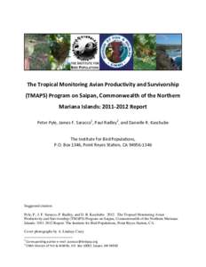 Ornithology / The Institute for Bird Populations / Biota / Mist net / Behavior / Bird ringing / Bird migration / Bird / Saipan / Micronesian megapode