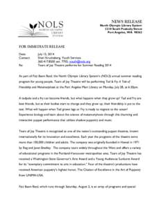 NEWS RELEASE  North Olympic Library System 2210 South Peabody Street Port Angeles, WA 98362