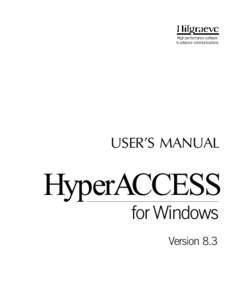 High performance software to advance communications USER’S MANUAL  HyperACCESS