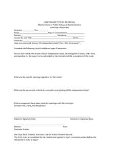 INDEPENDENT STUDY PROPOSAL Martin School of Public Policy and Administration University of Kentucky Semester___________ Year_________ Name___________________________Area of Concentration________________ Address__________