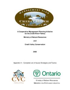 A Cooperative Management Planning Initiative for the Credit River Fishery Ministry of Natural Resources and Credit Valley Conservation