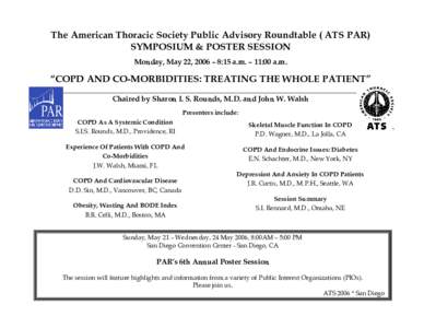 Public Advisory Roundtable (PAR) SYMPOSIUM & POSTER SESSION     “Reparative Medicine: A Blueprint or Pipe Dream?” Chaired by Adam Wanner, M.D. Presenters include: