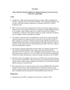 Fact Sheet Direct Final Fine Particle Pollution De Minimis Emission Levels for General Conformity Applicability Action •