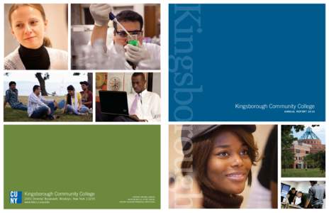 Kingsborough Community College ANNUAL REPORT 2010 Kingsborough Community College 2001 Oriental Boulevard, Brooklyn, New York[removed]www.kbcc.cuny.edu