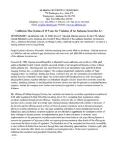 ALABAMA SECURITIES COMMISSION 770 Washington Ave., Suite 570 Montgomery, Alabama[removed]Mail: Post Office Box[removed]Telephone: ([removed]or[removed]Fax: ([removed]Email: [removed] Website: