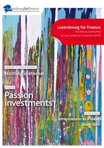 Luxembourg for Finance THE OFFICIAL NEWSLETTER OF THE LUXEMBOURG FINANCIAL CENTRE Number 7 | September[removed]Training in Private banking