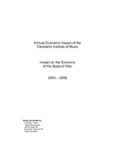 Annual Economic Impact of the Cleveland Institute of Music Impact on the Economy of the State of Ohio 2003 – 2008