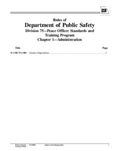 Rules of  Department of Public Safety Division 75—Peace Officer Standards and Training Program Chapter 1—Administration
