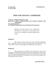 For discussion on 24 May 2002 FCR[removed]ITEM FOR FINANCE COMMITTEE