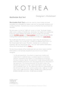KOTHEA Martindale Rub Test Designer‟s Worksheet  Martindale Rub Test results are used to check fabrics for their