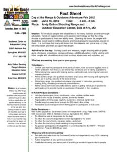 www.SouthwestMissouriDayAtTheRange.com  Fact Sheet Saturday, June 16, [removed]am—2 pm