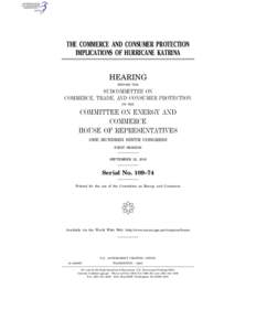 THE COMMERCE AND CONSUMER PROTECTION IMPLICATIONS OF HURRICANE KATRINA HEARING BEFORE THE  SUBCOMMITTEE ON