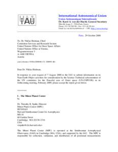 International Astronomical Union Union Astronomique Internationale Dr. Karel A. van der Hucht, General Secretary 98bis Bd Arago, F – 75014 Paris, France Phone: + – Fax: +Email: k.a.van.