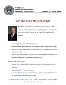 Weld County District Attorney’s Office Nineteenth Judicial District Kenneth R. Buck – District Attorney