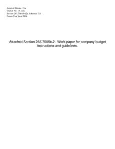 Ameren Illinois - Gas Docket No. 13-xxxx Section[removed]b)(2), Schedule G-1 Future Test Year[removed]Attached Section 285.7005b.2: Work-paper for company budget