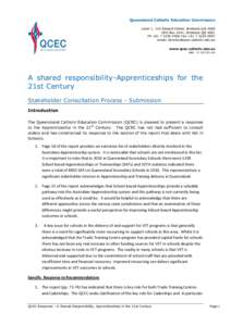 Queensland Catholic Education Commission Level 1, 143 Edward Street, Brisbane Qld 4000 GPO Box 2441, Brisbane Qld 4001 Ph +[removed]Fax +[removed]email: [removed] www.qcec.catholic.edu.au