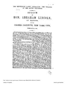 The address of the Hon. Abraham Lincoln, in vindication of the policy of the framers of the Constitution and the principles of the Republican party...