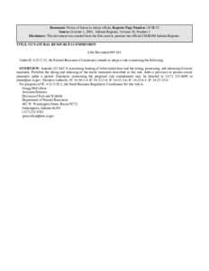 Document: Notice of Intent to Adopt a Rule, Register Page Number: 29 IR 55 Source: October 1, 2005, Indiana Register, Volume 29, Number 1 Disclaimer: This document was created from the files used to produce the official 