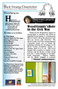 The  Black Swamp Chanticleer The Newsletter of the Wood County Historical Society  Winter/Spring 2015