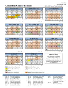 Adopted February 8, School Year Calendar Columbus County Schools AUGUST 2016