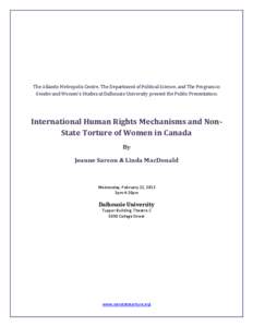 The Atlantic Metropolis Centre, The Department of Political Science, and The Program in Gender and Women’s Studies at Dalhousie University present the Public Presentation: International Human Rights Mechanisms and NonS