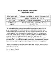 Mount Hermon Play School September Dates Parent Work Day Saturday, September 12, anytime between 10 & 2