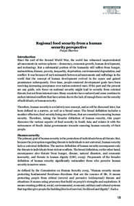 Regional food security from a human security perspective Puspa Sharma Introduction Since the end of the Second World War, the world has witnessed unprecedented advancements in various spheres – democracy, economic grow