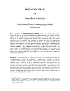 PRODUCCIÓN ESPEJO de Derechos animales Fundamentalismo contra pragmatismo1 por David Sztybel