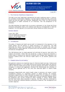 SUBMISSION Victorian Parliament Drugs and Crime Prevention Committee Inquiry into Violence and Security Arrangements in Victorian Hospitals 4 July 2011