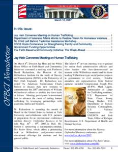 March 12, 2007  OFBCI Newsletter In this Issue: Jay Hein Convenes Meeting on Human Trafficking ............................................................ 1