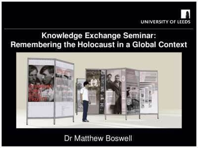 School of something FACULTY OF OTHER Knowledge Exchange Seminar: Remembering the Holocaust in a Global Context