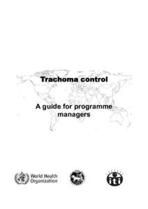 Tropical diseases / Chlamydiae / Sexually transmitted diseases and infections / Blindness / Trachoma / International Trachoma Initiative / Trichiasis / Chlamydia infection / Chlamydia trachomatis / Health / Ophthalmology / Medicine