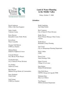 Land & Water Planning in the Middle Valley Friday, October 17, 2008 Attendees David Anderson