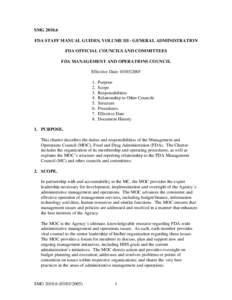 SMG[removed]FDA STAFF MANUAL GUIDES, VOLUME III - GENERAL ADMINISTRATION FDA OFFICIAL COUNCILS AND COMMITTEES FDA MANAGEMENT AND OPERATIONS COUNCIL Effective Date: [removed].