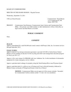 BOARD OF COMMISSIONERS MINUTES OF THE BOARD SESSION – Regular Session Wednesday, September 14, 2011 9:00 a.m. Board Session  PRESENT: