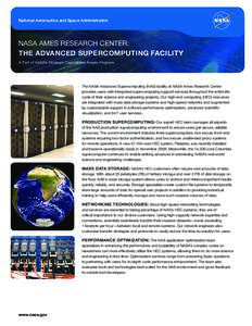 National Aeronautics and Space Administration  NASA Ames Research Center: the advanced supercomputing facility A Part of NASA’s Strategic Capabilities Assets Program