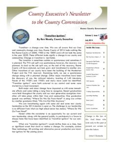 County Executive’s Newsletter to the County Commission Roane County Government “Transition Ignitors” By Ron Woody, County Executive