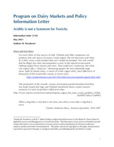 Program on Dairy Markets and Policy Information Letter Acidity is not a Synonym for Toxicity Information LetterMay 2013 Andrew M. Novakovic