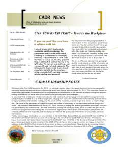 CADR NEWS Office of Collaborative Action and Dispute Resolution U.S. Department of the Interior Inside this issue: