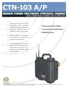 CTN-103 A/P MEDIUM POWER MULTIBAND PORTABLE JAMMER GSM & CDMA/TDMA & HGSM & PCS & UMTS (3G)  .