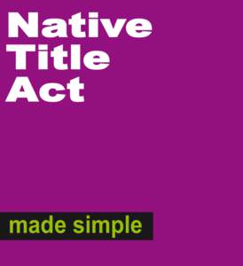 Native Title Act made simple 